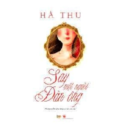 Say Một Người Đàn Ông - Hà Thu ASB.PO Oreka Blogmeo 230225