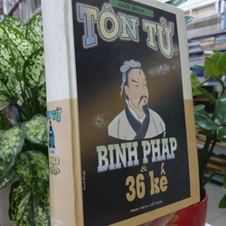 TÔN TỬ BINH PHÁP & 36 KẾ