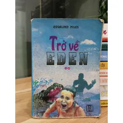 Trở Về Eden 2 – Rosalind Miles