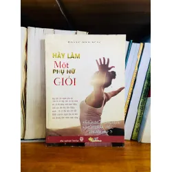 Hãy làm Một người Phụ nữ Giỏi - Hoàng Đình Dũng