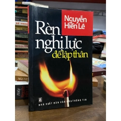 Rèn nghị lực để lập thân - Nguyễn Hến Lê 124206