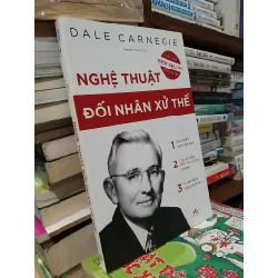 Nghệ thuật đối nhân xử thế - Dale Carnegie