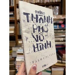 Những thành phố vô hình - Italo Calvino 378079