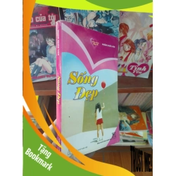 (TẶNG BOOKMARK) Sống đẹp 2006 Kỹ năng sống RBK-AK19