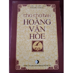 Thơ chữ hán Hoàng Văn Hòe - Duy Phi - 2003 - 187 trang LỊCH SỬ - CHÍNH TRỊ - TRIẾT HỌC ANTQ2809