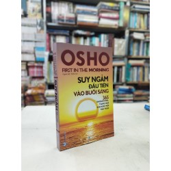 Suy ngẫm đầu tiên vào buổi sáng - OSHO