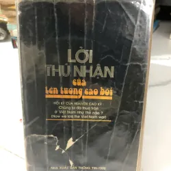 Lời thú nhận của tên tướng cao bồi - Nguyễn Cao Kỳ