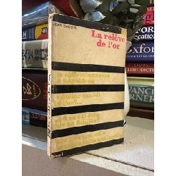 La relève de l’or - Jean Dautun