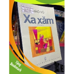 (TẶNG BOOKMARK) Xa xăm 2010 mới 70% ố bẩn nhẹ Hào Vũ RBK0906 SÁCH VĂN HỌC
