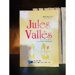 Jules Vallès - Thái Thu Lan VĂN HỌC VAVO0810