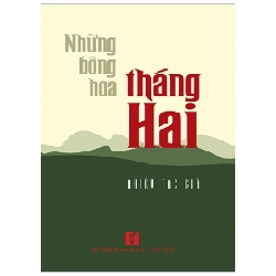 Những Bông Hoa Tháng Hai - Nhiều Tác Giả