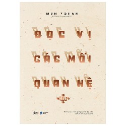 Đọc Vị Các Mối Quan Hệ - Mun Yohan