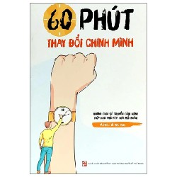 60 Phút Thay Đổi Chính Mình - Lê Mai Anh 186457