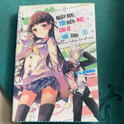 Ngày mai, tôi biến mất, cậu hồi sinh