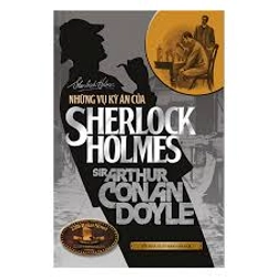 Những Vụ Kỳ Án Của Sherlock Holmes (Tái Bản lần thứ 4)