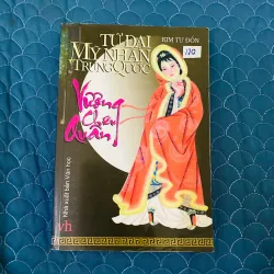 Tứ Đại Mỹ Nhân Trung Quốc - Vương Chiêu Quân -  Kim Tư Đốn#HATRA