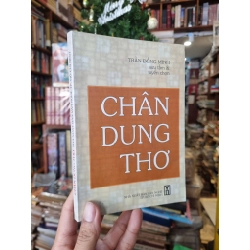 Chân Dung Thơ - Trần Đồng Minh sưu tầm & tuyển chọn