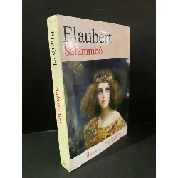 [Sách Cũ SCGR] Salammbo mới 70% bẩn bìa, ố nhẹ, bị ẩm 2014 Gustave Flaubert HCM3004 VĂN HỌC