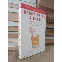 Daddy needs a drink - Robert Wilder