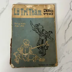 Lỗ Trí Thâm Quyền Phổ – Tác giả: Tử Y Hầu & Lạc Hà