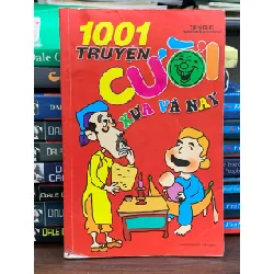 1001 truyện cười xưa và nay- Tiến Đức
