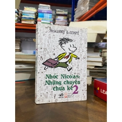 Nhóc Nicolas : Những chuyện chưa kể tập 2 - Goscinny & Sempé