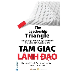 Tam giác lãnh đạo - Kevin Ford & Ken Tucker - 16/05/2022 (XB) - Văn lang Rebooks.vn