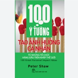 100 Ý Tưởng Tạo Ảnh Hưởng Cá Nhân