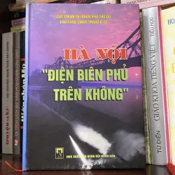HÀ NỘI " ĐIỆN BIÊN PHỦ TRÊN KHÔNG" , Bản bìa cứng, xb 2008