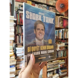 Bí Quyết Kinh Doanh Của Shark Mark Cuban