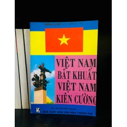 (Sách cũ SCGR) Việt Nam bất khuất, Việt Nam kiên cường - Hồng Lam - Lịch sử VAVOD1K1C2-4 Blogmeo090426