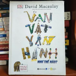 Vạn vật vận hành như thế nào?