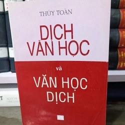 Văn học dịch và Dịch văn học- Thúy Toàn 223516