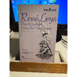 René Leys - Người Tình Trẻ Trong Tử Cấm Thành (Tủ Sách Cánh Cửa Mở Rộng)-Tác giả : Victor Segalen-NXB Trẻ 2011–sách lưu kho có ố STB1389