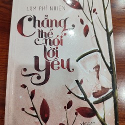 Chẳng thể nói lời yêu