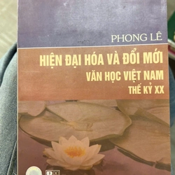 Hiện đại hoá và đổi mới Văn học Việt Nam thế ky XX - Phong Lê .8