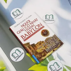 Người Giàu Có Nhất Thành Babylon - George Samuel Clason 705656