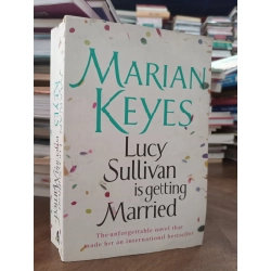 Lucy Sullivan is getting married - Marian Keyes