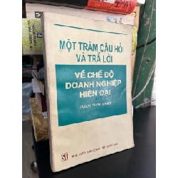 Một trăm câu hỏi và trả lời về chế độ doanh nghiệp hiện đại