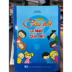 Những Câu Hỏi Lạ Nhất Quả Đất - Hồng Quân