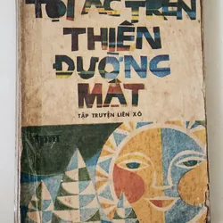 Truyện ngắn khoa học viễn tưởng Liên Xô: Tội ác trên thiên đường mật