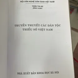 TRUYỀN THUYẾT CÁC DÂN TỘC THIỂU SỐ VIỆT NAM - TRẦN THỊ AN biên soạn 937219