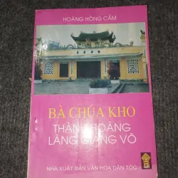 BÀ CHÚA KHO THÀNH HOÀNG LÀNG GIẢNG VÕ