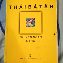 THÁI BÁ TÂN- TRUYỆN NGẮN VÀ THƠ - Sách được kí tặng 21765