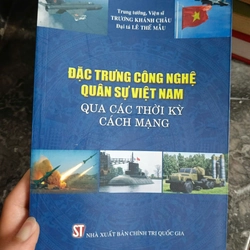 Đặc trưng công nghệ quân sự Việt Nam qua các thời kỳ cách mạng