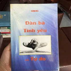 Đàn Bà – Tình Yêu và Tự Do – Osho | Sách triết lý tình yêu, tâm linh và phụ nữ- K2 999625