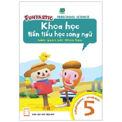 Khoa học tiền tiểu học song ngữ - Sách học 5 - SASBADI 2019 New 100% HCM.PO 347582