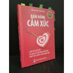 Bán hàng cảm xúc mới 80% bẩn nhẹ, highlight 2021 Trần Huỳnh Hồng Phúc HCM3004 KỸ NĂNG Blogmeo 27525