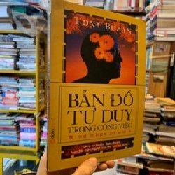 Bản Đồ Tư Duy Trong Công Việc - Mind Maps At Work - Tony Buzan 126998