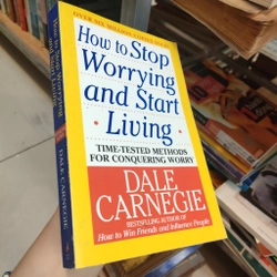 HOW TO STOP WORRYING AND START LIVING 285205